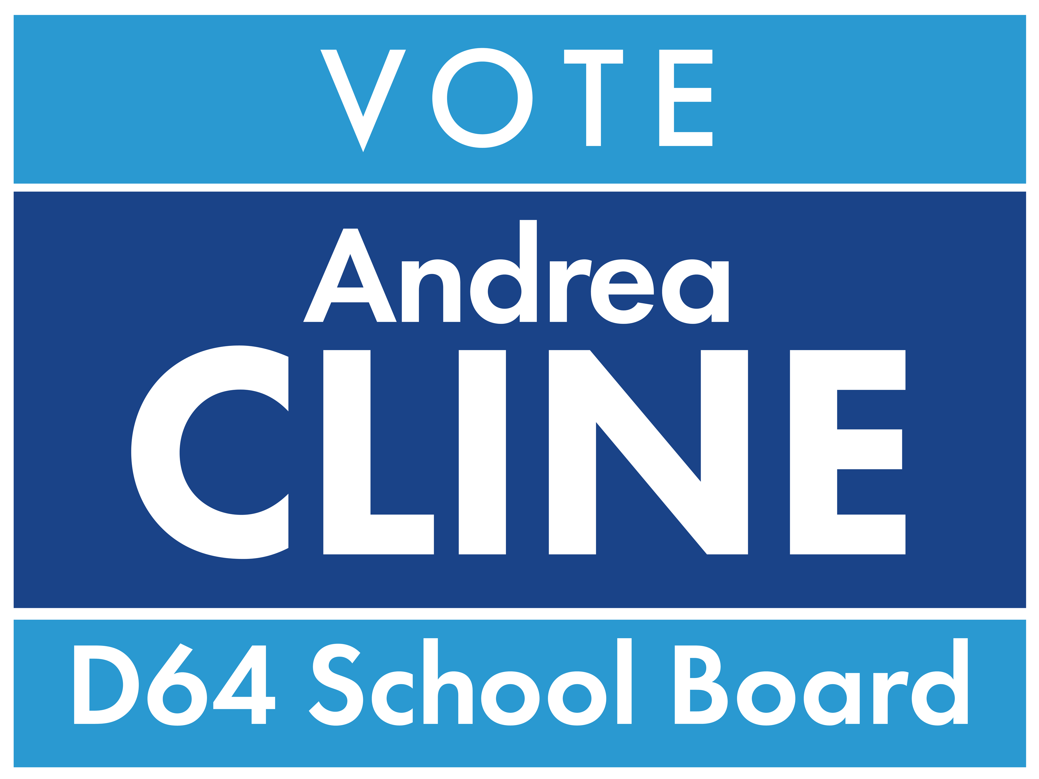 VOTE ANDREA CLINE for Park Ridge–Niles School District 64. Improve and support our school district through her leadership, community involvement, and career experience.